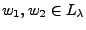 $w_1,w_2\in L_{\lambda}$