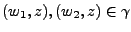 $(w_1,z),(w_2,z)\in\gamma$