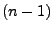 $(n-1)$