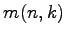 $ m(n,k)$