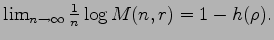 $ \lim_{n\to\infty}\frac1n\log M(n,r)=1-h(\rho).$