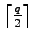 $ \left\lceil\frac{q}{2}\right\rceil$