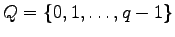 $ Q=\{0,1,\ldots ,q-1\}$