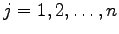 $ j=1,2,\ldots ,n$