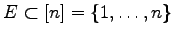 $ E\subset [n]=\{1,\ldots ,n\}$