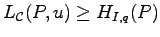 $ L_{{\cal C}}(P,u)\geq H_{I,q}(P)$