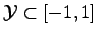$ \mathcal Y\subset[-1,1]$