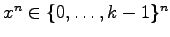 $ x^n\in \{0,\dots,k-1\}^n$