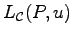 $ L_{\mathcal C}(P,u)$