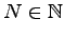 $ N\in\mathbb{N}$