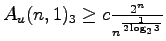 $ A_u(n,1)_3\geq c\frac{2^n}{n^\frac{1}{2\log_2 3}}$