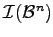 $ {\mathcal I}({\mathcal B}^n)$