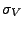 $\sigma_{V}$