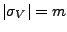 $\vert\sigma_{V}\vert=m$