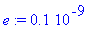 e := .1e-9