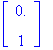 matrix([[0.], [1]])